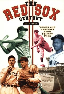 Book cover for The Red Sox Century