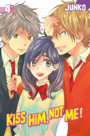 Cover of Kiss Him, Not Me 4