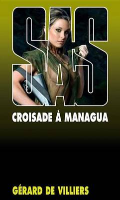 Book cover for SAS 53 Croisade a Managua