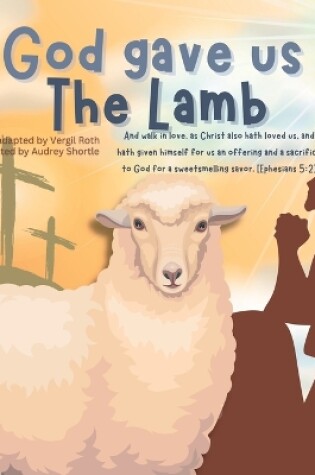 Cover of God gave us The Lamb