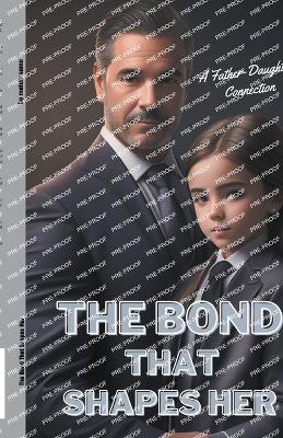 Book cover for The Bond That Shapes Her