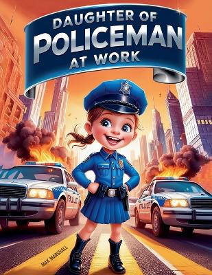 Book cover for Daughter of Policeman at Work