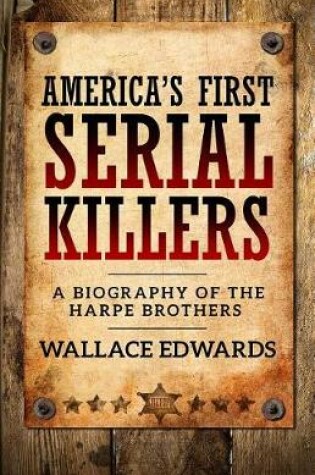 Cover of America's First Serial Killers