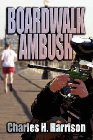 Cover of Boardwalk Ambush