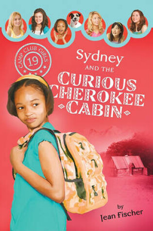 Cover of Sydney and the Curious Cherokee Cabin