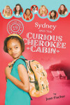 Book cover for Sydney and the Curious Cherokee Cabin