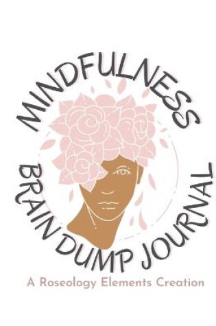 Cover of Mindfulness Brain Dump Journal