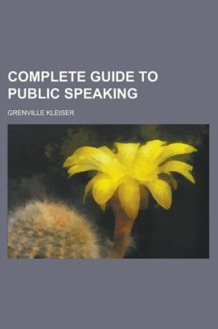 Cover of Complete Guide to Public Speaking