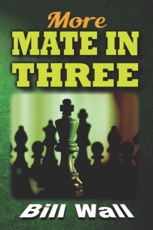 Cover of More Mate in Three