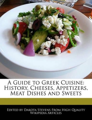 Book cover for A Guide to Greek Cuisine