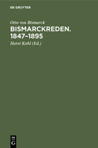 Cover of Bismarckreden. 1847-1895