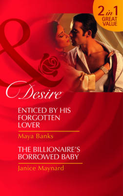 Cover of Enticed by His Forgotten Lover/ The Billionaire's Borrowed Baby