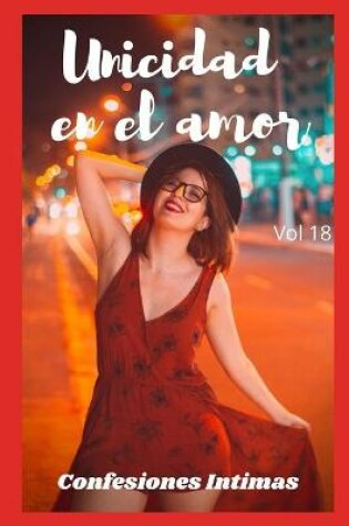 Cover of Unicidad en el amor (vol 18)
