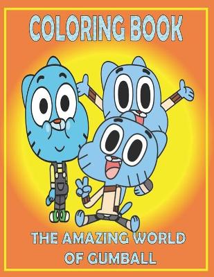 Book cover for Coloring Book THE AMAZING WORLD OF GUMBALL