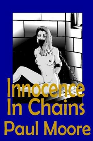 Cover of Innocence in Chains