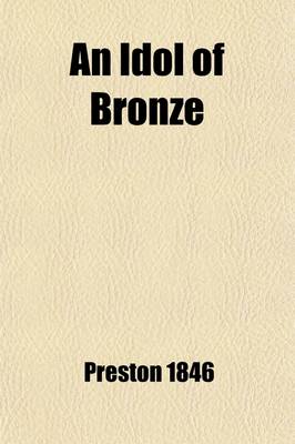 Book cover for An Idol of Bronze