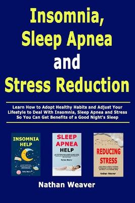 Book cover for Insomnia, Sleep Apnea and Stress Reduction