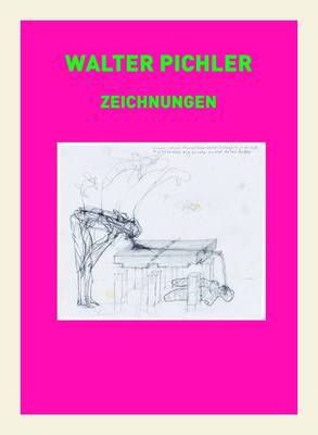 Book cover for Walter Pichler: Drawings