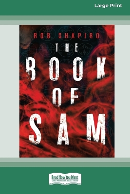 Book cover for The Book of Sam [16pt Large Print Edition]