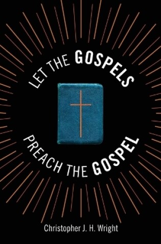Cover of Let the Gospels Preach the Gospel