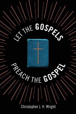 Book cover for Let the Gospels Preach the Gospel