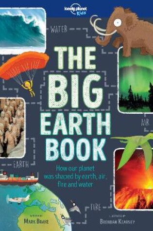 Cover of Lonely Planet The Big Earth Book