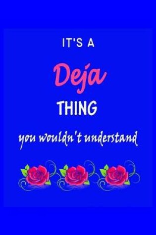 Cover of It's A Deja Thing You Wouldn't Understand