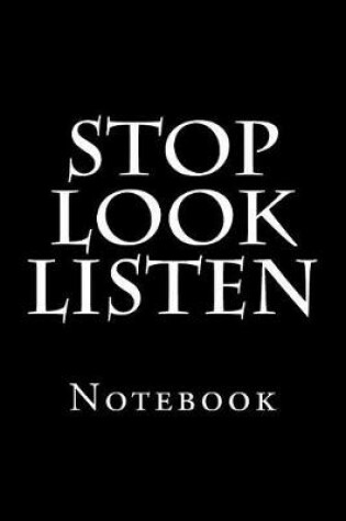 Cover of Stop Look Listen