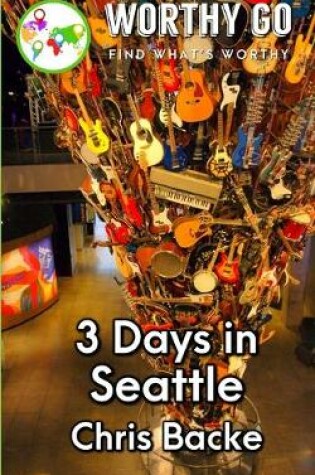 Cover of 3 Days in Seattle