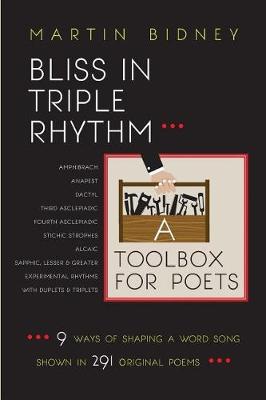 Book cover for Bliss in Triple Rhythm--A Toolbox for Poets