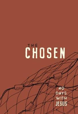 Book cover for The Chosen: 40 Days with Jesus