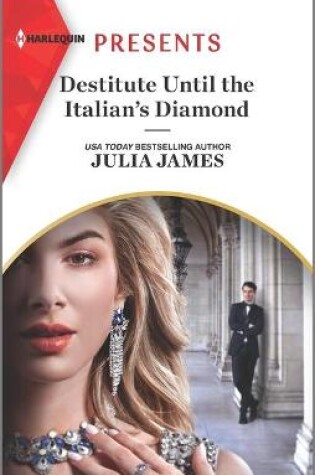 Cover of Destitute Until the Italian's Diamond