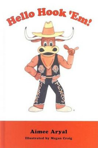 Cover of Hello, Hook 'Em!