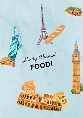 Book cover for Study Abroad Food!