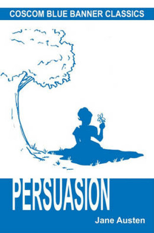 Cover of Persuasion (Coscom Blue Banner Classics)