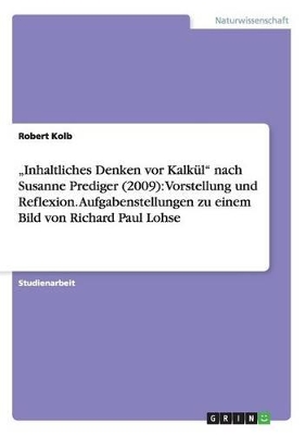 Book cover for "Inhaltliches Denken vor Kalkul nach Susanne Prediger (2009)