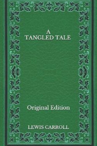 Cover of A Tangled Tale - Original Edition