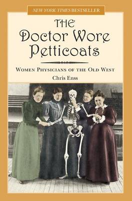 Book cover for The Doctor Wore Petticoats