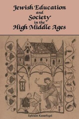 Cover of Jewish Education in the High Middle Ages