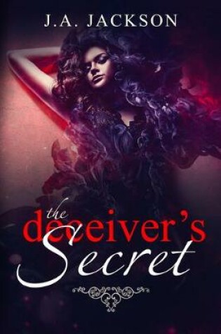 Cover of The Deceiver's Secret!