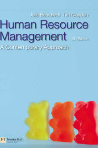 Cover of Valuepack:Human Resource Management:A Contemporary Approach/Managing in a Business Context:An HR Approach