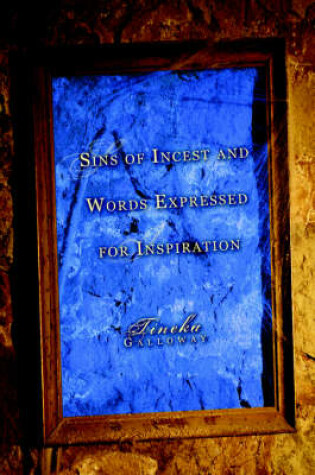 Cover of Sins of Incest and Words Expressed for Inspiration