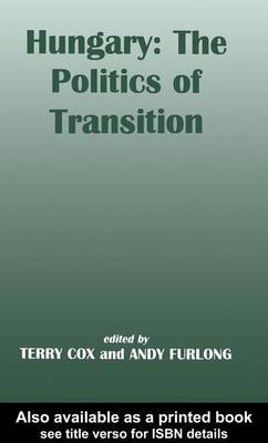 Book cover for Hungary, the Politics of Transition