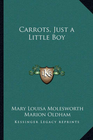 Cover of Carrots, Just a Little Boy