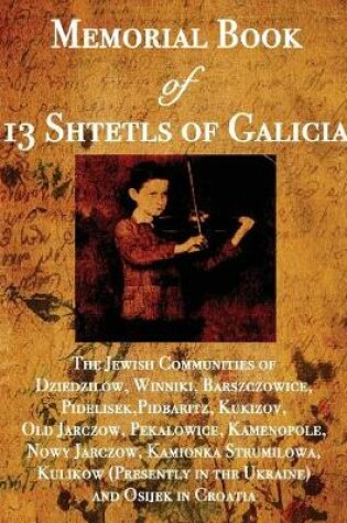 Cover of Memorial Book of 13 Shtetls of Galicia