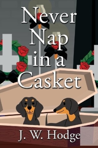 Cover of Never Nap in a Casket