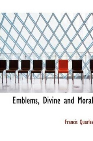 Cover of Emblems, Divine and Moral