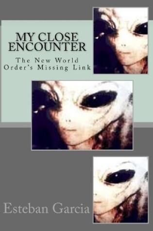 Cover of My Close Encounter