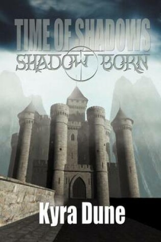 Cover of Shadow Born - Time of Shadows