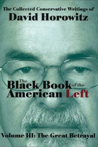 Cover of The Black Book of the American Left Volume 3